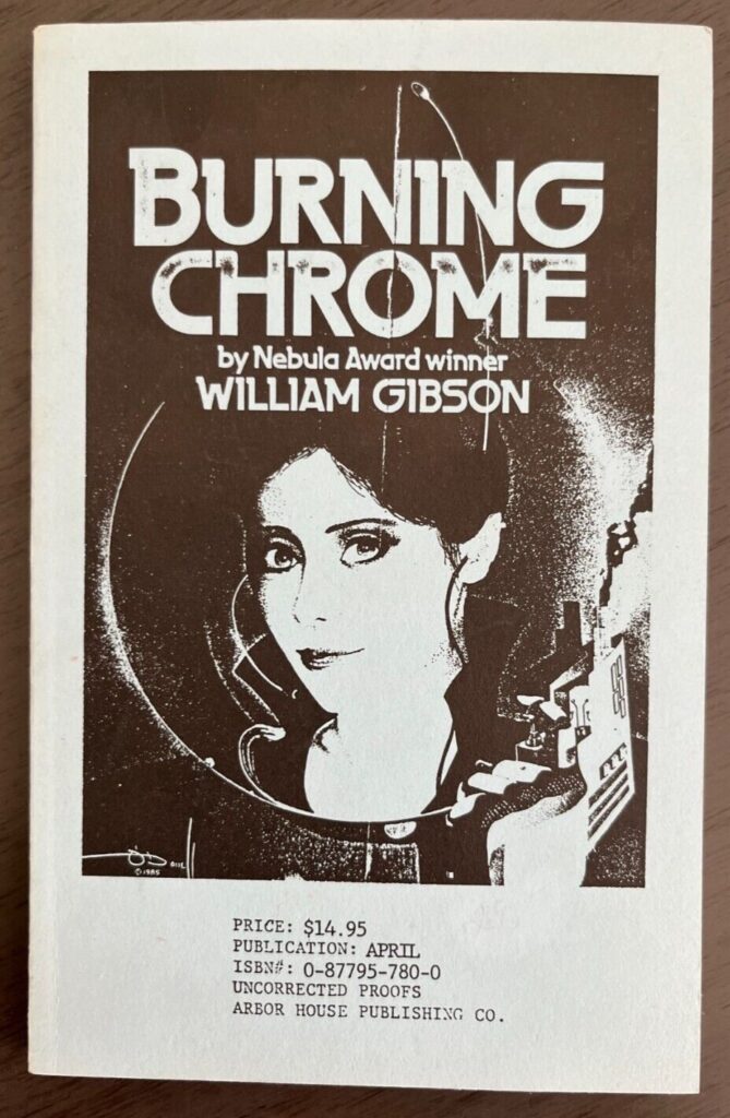 The Burning Chrome (1986)