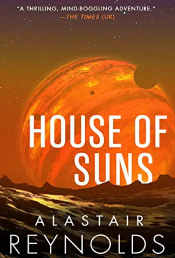 Cover of "House of Suns" by Alastair Reynolds with an orange planet